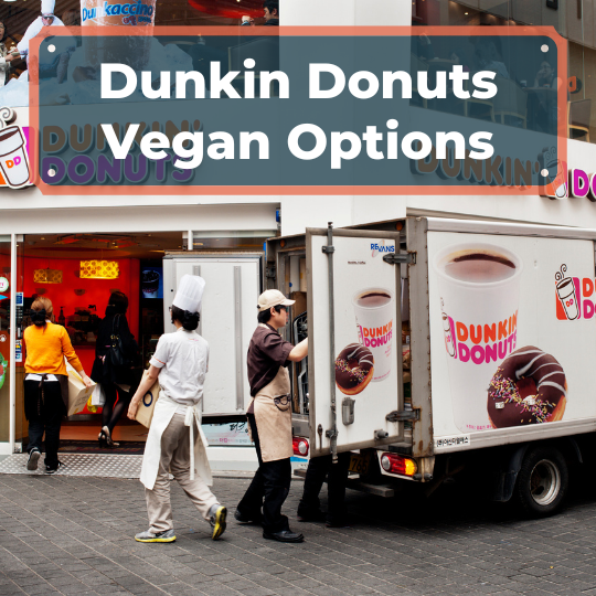 Dunkin Donuts Vegan Options