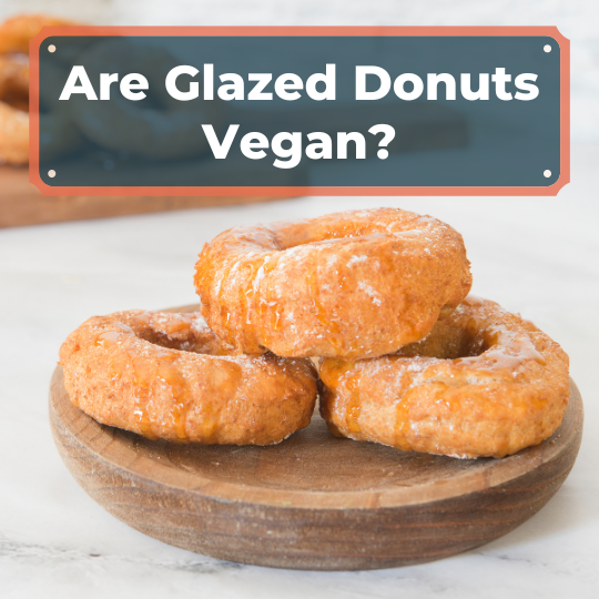 Are Glazed Donuts Vegan